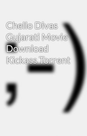 Chello divas hindi movie torrent 2016